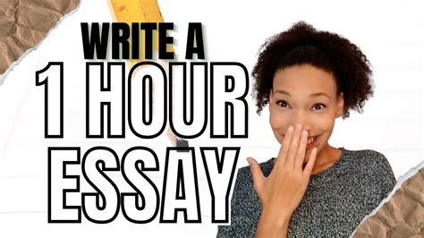 How to Write an Essay in an Hour: Tips and Strategies for Quick Compositions