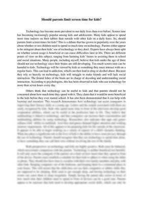 should parents limit screen time for kids argumentative essay: In this digital age, should parents strictly control the amount of time their children spend on screens?